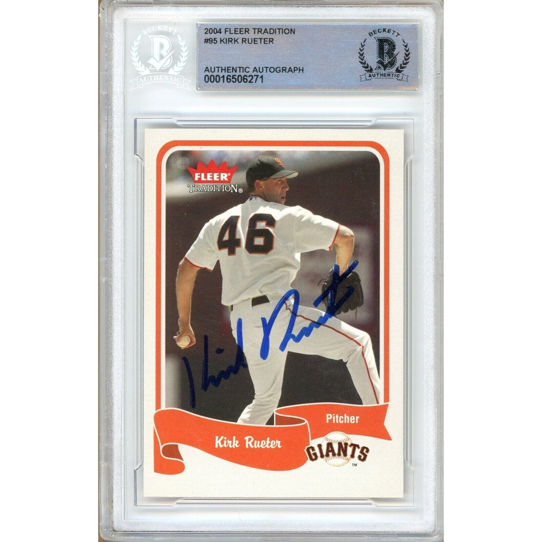 Kirk Rueter San Francisco Giants Signed 2004 Fleer Tradition Card Beckett Auth Auto Slab SF