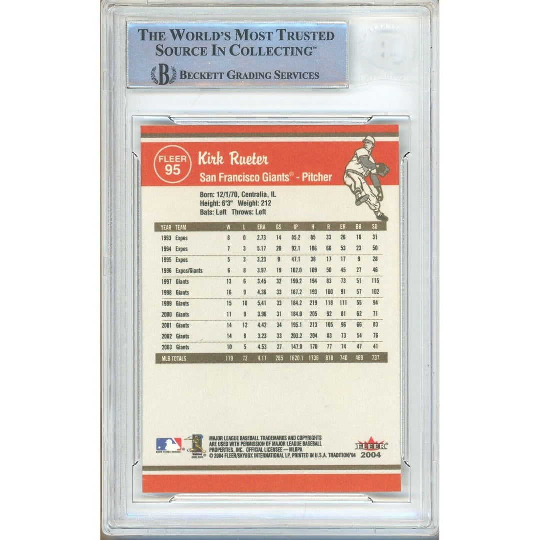 Kirk Rueter San Francisco Giants Signed 2004 Fleer Tradition Card Beckett Auth Auto Slab SF