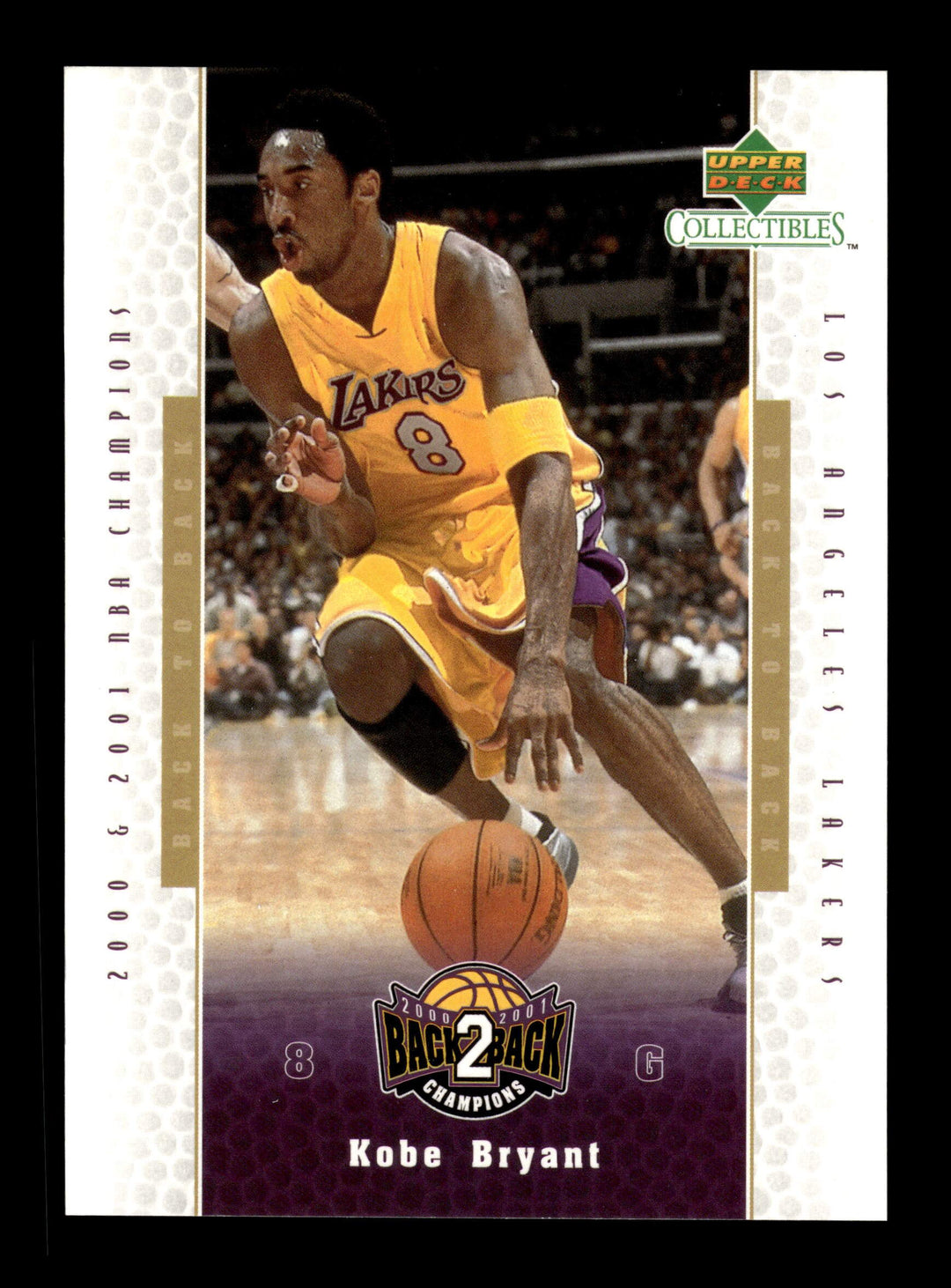 2001 Upper Deck Los Angeles Lakers Back2Back Champions #LA1 Kobe Bryant
