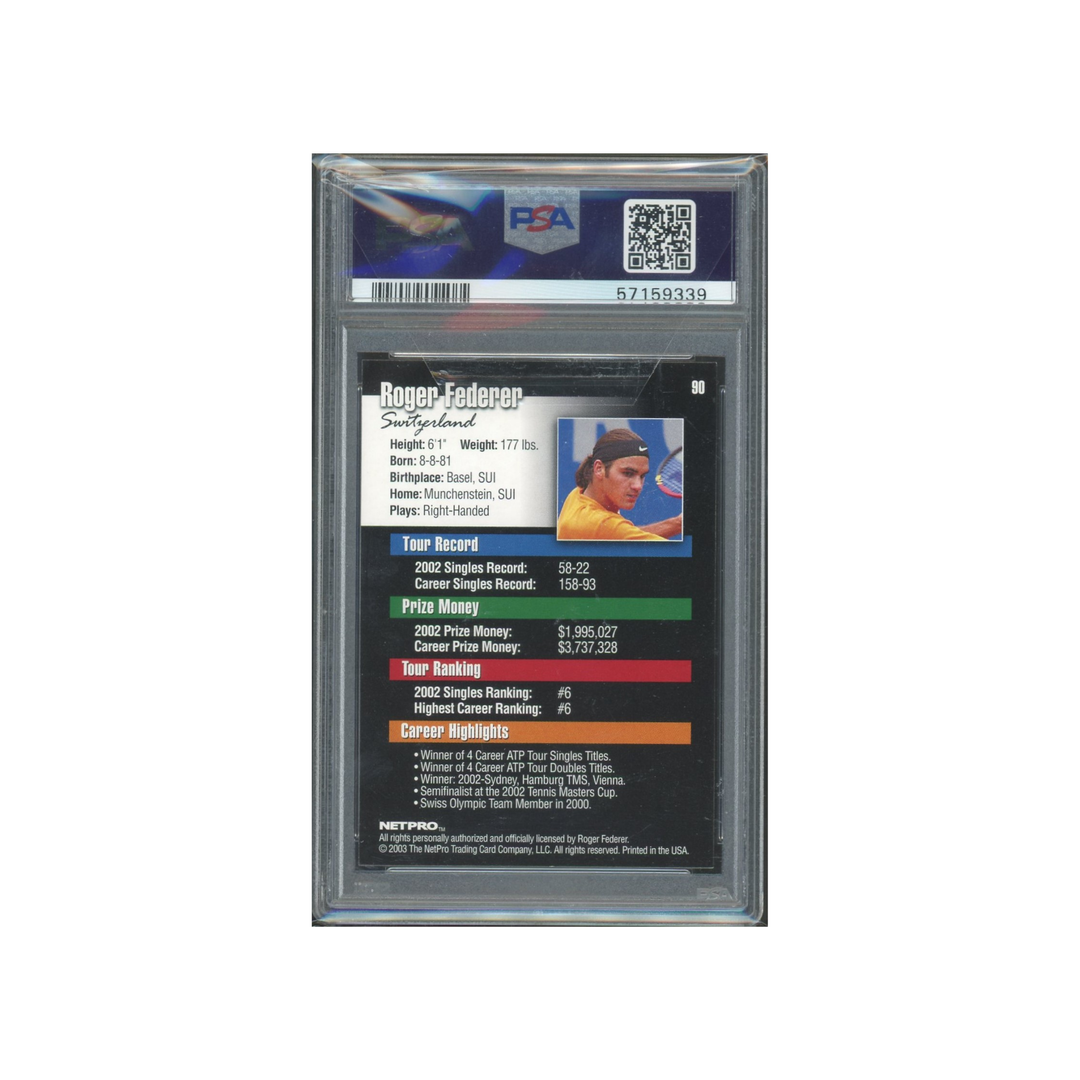 2003 Netpro Tennis Base #90: Roger Federer Base PSA 9