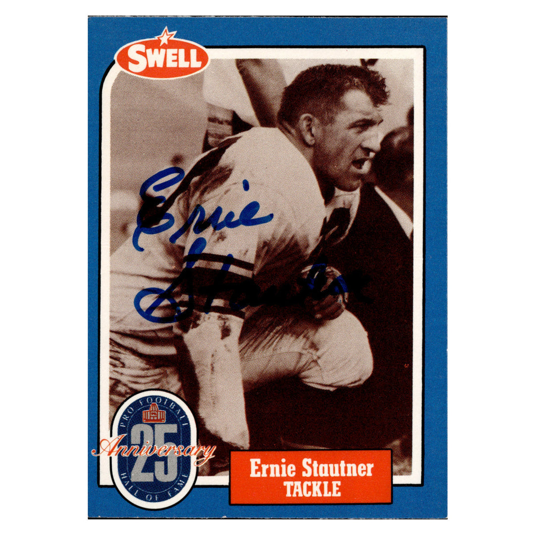 Ernie Stautner Pittsburgh Steelers Autographed Signed 1995 Swell Greats Pro Football Hall Of Fame Goal 25th Anniversary Card (JSA COA #CD21622)