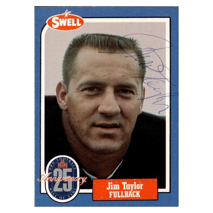 Jim Taylor Green Bay Packers Autographed Signed 2019 Swell Greats Pro Football Hall Of Fame Goal 25th Anniversary Card (JSA COA #CD21646)