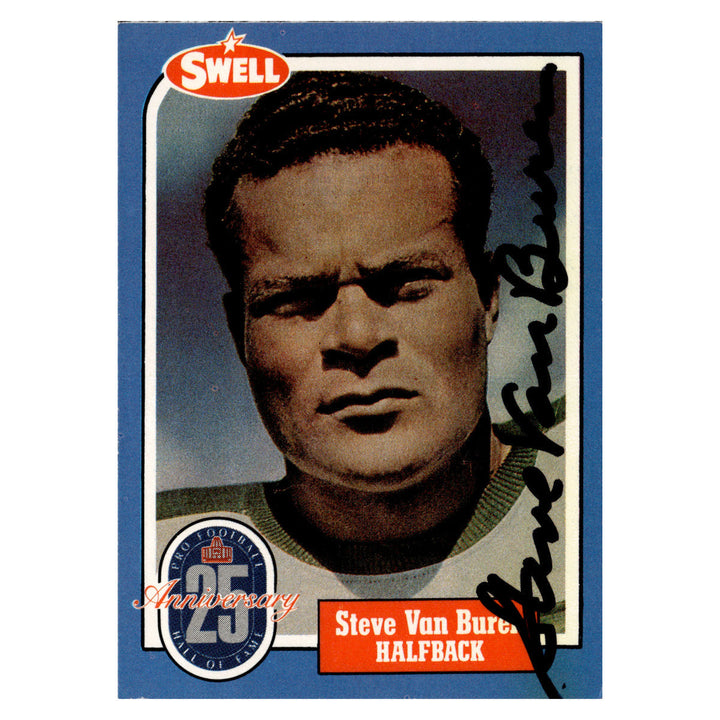 Steve Van Buren Philadelphia Eagles Autographed Signed 2021 Swell Greats Pro Football Hall Of Fame Goal 25th Anniversary Card (JSA COA #CD21648)