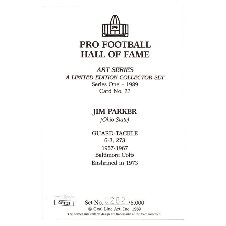 Jim Parker Indianapolis Colts Autographed Signed Pro Football Hall Of Fame Goal Line Art Card #282/5000 (JSA COA #CB91169)