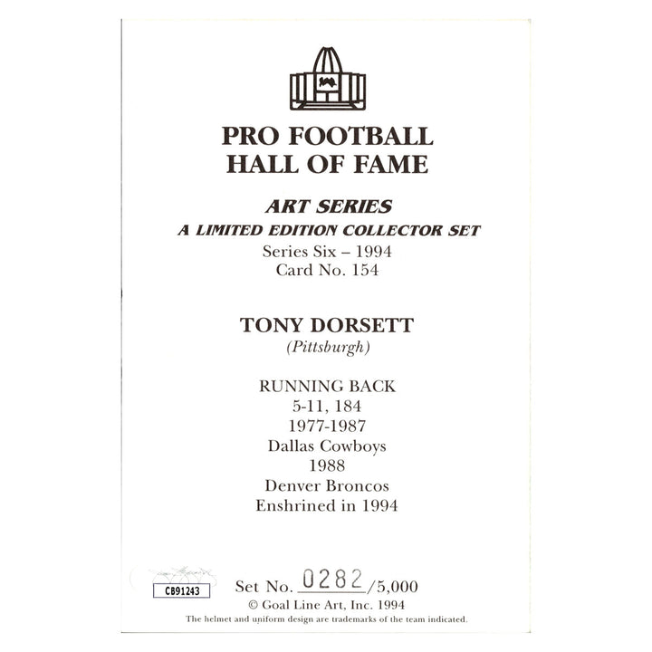 Tony Dorsett Dallas Cowboys Autographed Signed Pro Football Hall Of Fame Goal Line Art Card #282/5000 (JSA COA #CB91243)