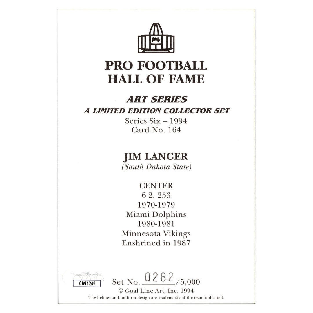 Jim Langer Miami Dolphins Autographed Signed Pro Football Hall Of Fame Goal Line Art Card #282/5000 (JSA COA #CB91249)