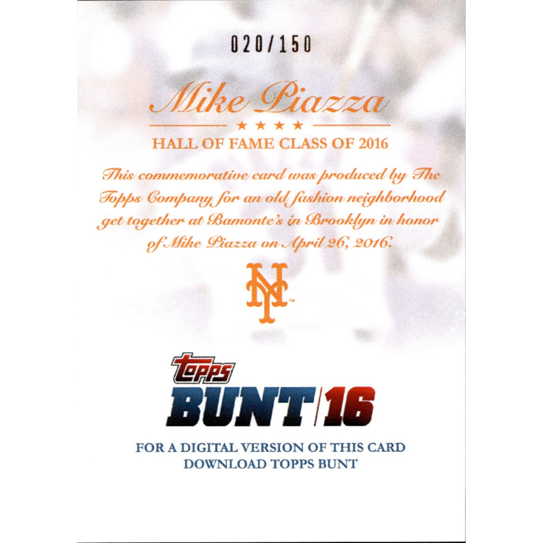 Mike Piazza New York Mets 2016 Topps Bunt Hall Of Fame Card #20/150