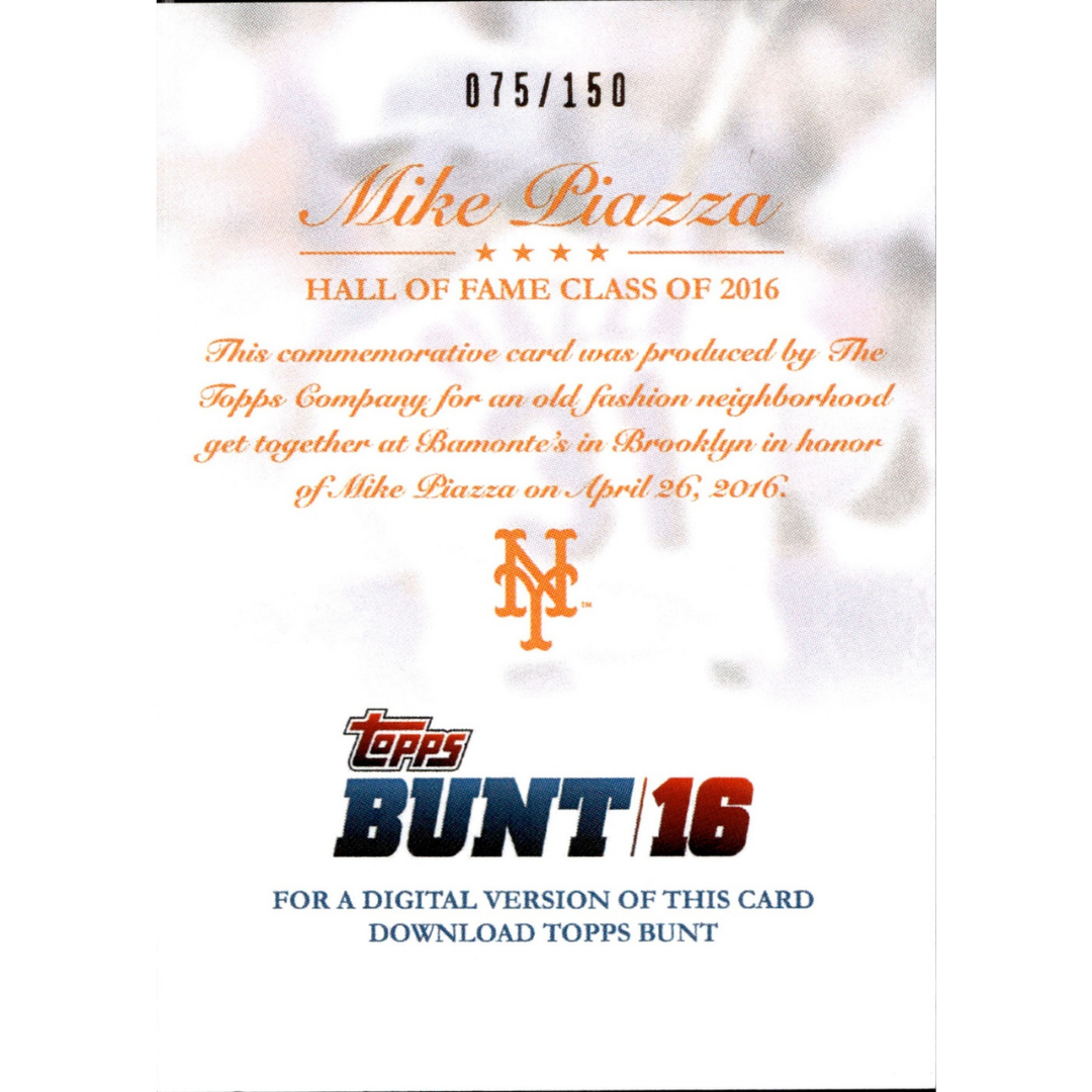 Mike Piazza New York Mets 2016 Topps Bunt Hall Of Fame Card #75/150