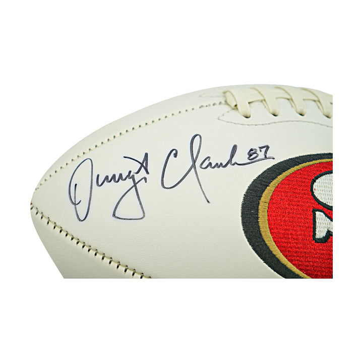 Dwight Clark San Francisco 49'ers Autographed Inscribed White Panel Football JSA Holo