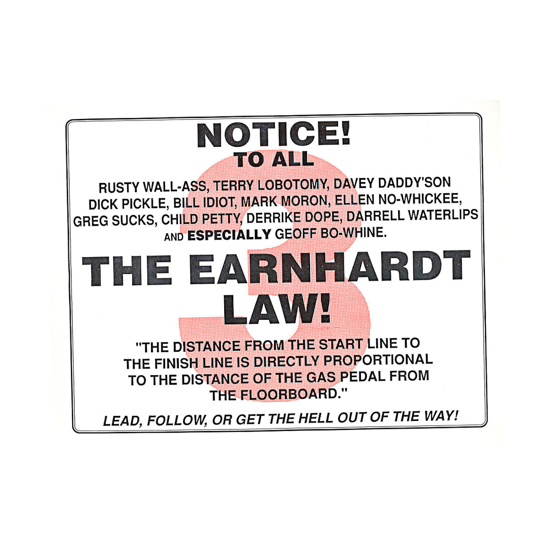 The Earnhardt Law Nascar Poster #3 8.5x11