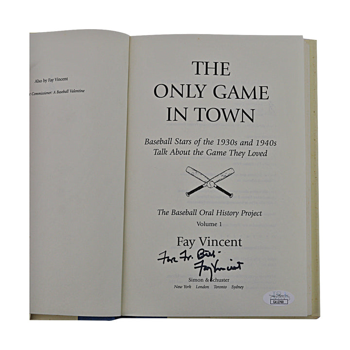 Fay Vincent Commissioner Autographed Signed The Only Game In Town Book (JSA COA #CA12760)