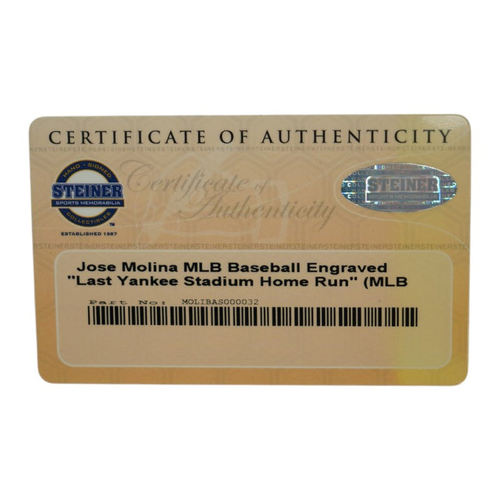 Jose Molina NY Yankees Signed OMLB Baseball Last Stadium HR 46/99 Steiner COA