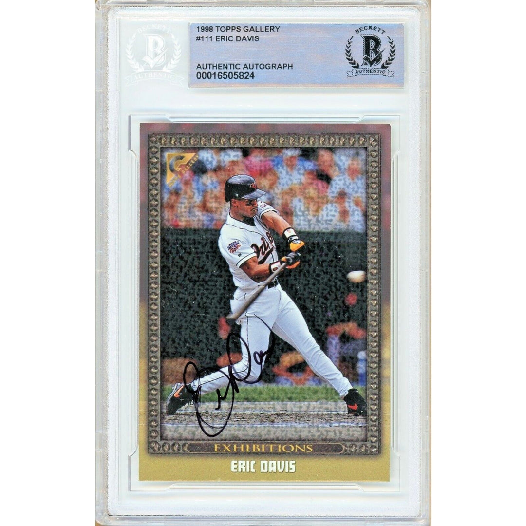 Eric Davis Baltimore Orioles Signed 1998 Topps Gallery Baseball Card BAS Auth Auto Slab