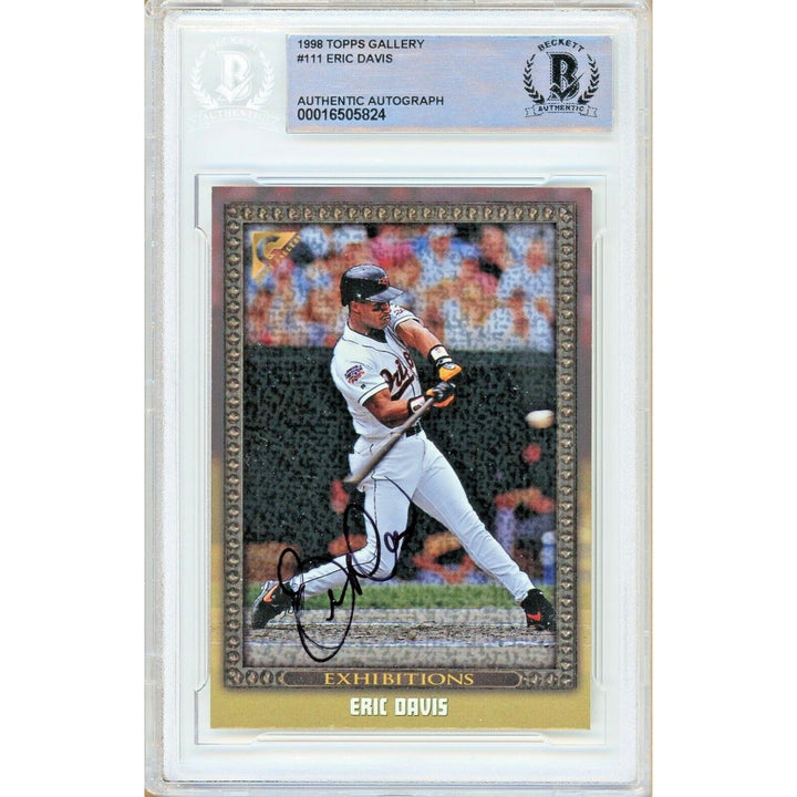 Eric Davis Baltimore Orioles Signed 1998 Topps Gallery Baseball Card BAS Auth Auto Slab