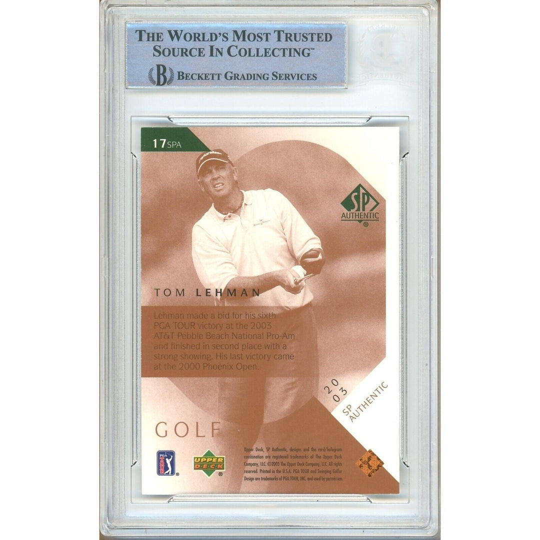 Golf- Autographed- Tom Lehman Signed 2003 Upper Deck SP Authentic PGA Tour Trading Card Beckett Authentic Auto Slab Back