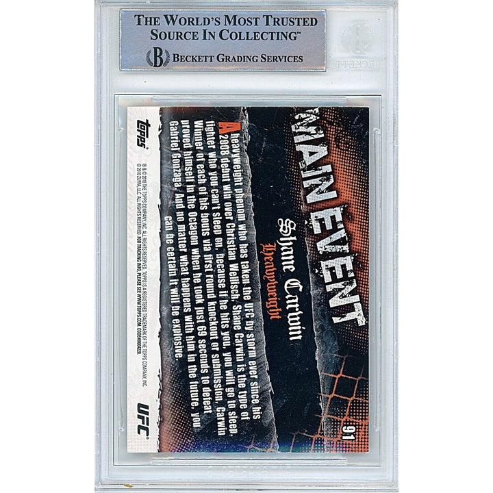 UFC- Autographed- Shane Carwin Signed 2010 Topps UFC Main Event MMA Trading Card Beckett Authenticated Auto Slab Back