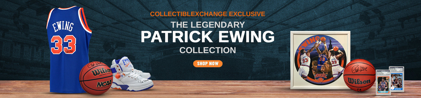 CollectibleXchange Exclusive Patrick Ewing Collection Shop Now
