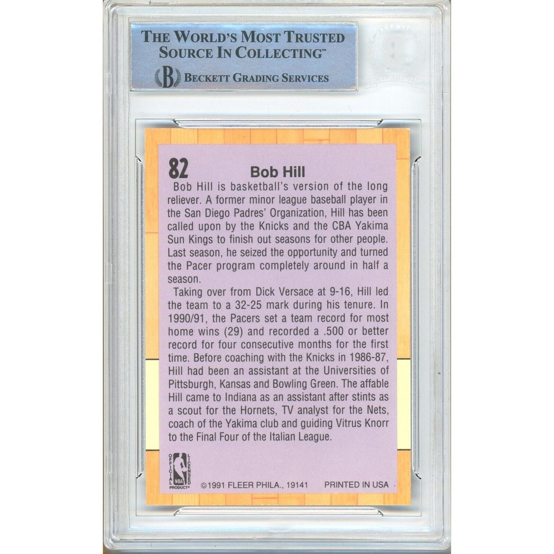 Bob Hill Indiana Pacers Signed 1991-92 Fleer Basketball Card Beckett Authentic Auto Slab