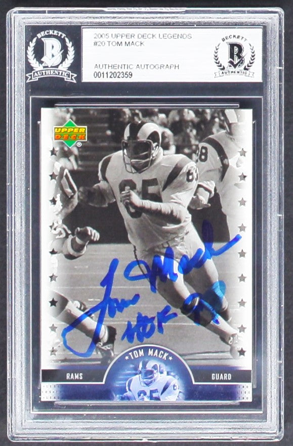 Tom Mack Los Angeles Rams and Hall of Famer Signed 2005 Upper Deck Legends #20 Inscribed HOF 99 -(Beckett)