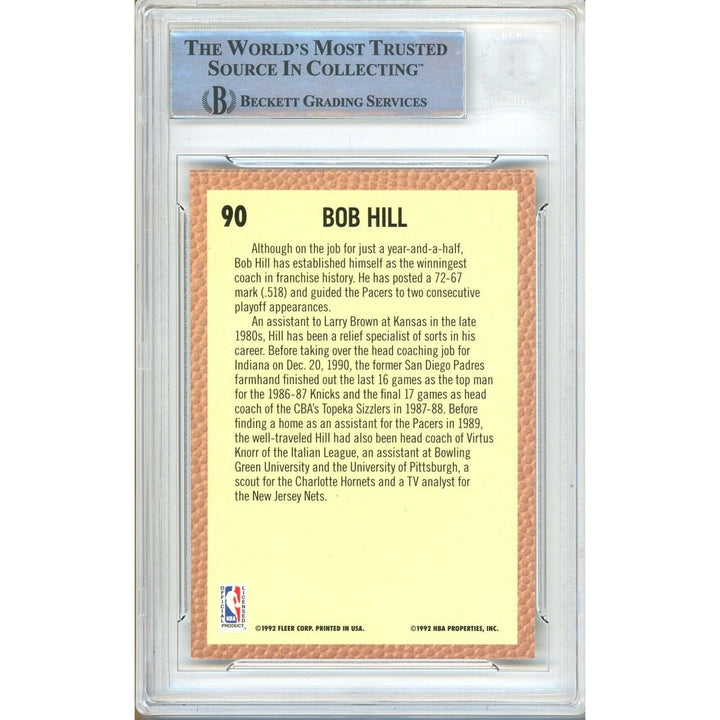 Bob Hill Indiana Pacers Signed 1992-93 Fleer Basketball Card Beckett Authentic Auto Slab