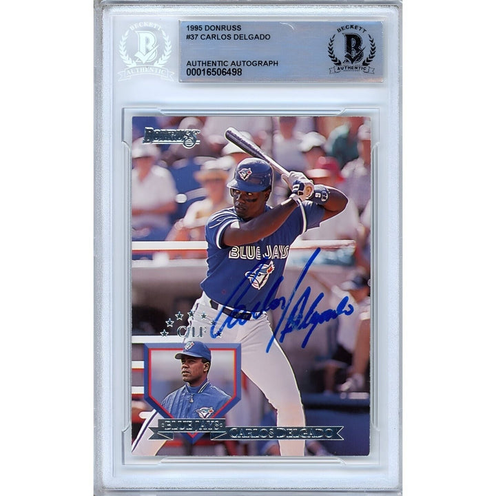 Carlos Delgado Toronto Blue Jays Signed 1995 Donruss Baseball Card BAS Auth Auto Slab