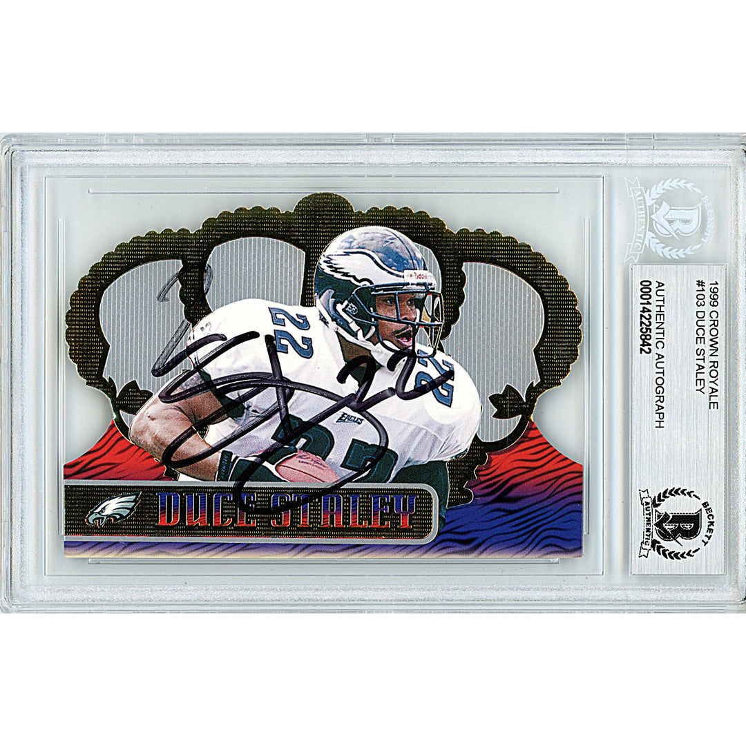 Duce Staley Signed Philadelphia Eagles 1999 Crown Royale Football Card Beckett Slab