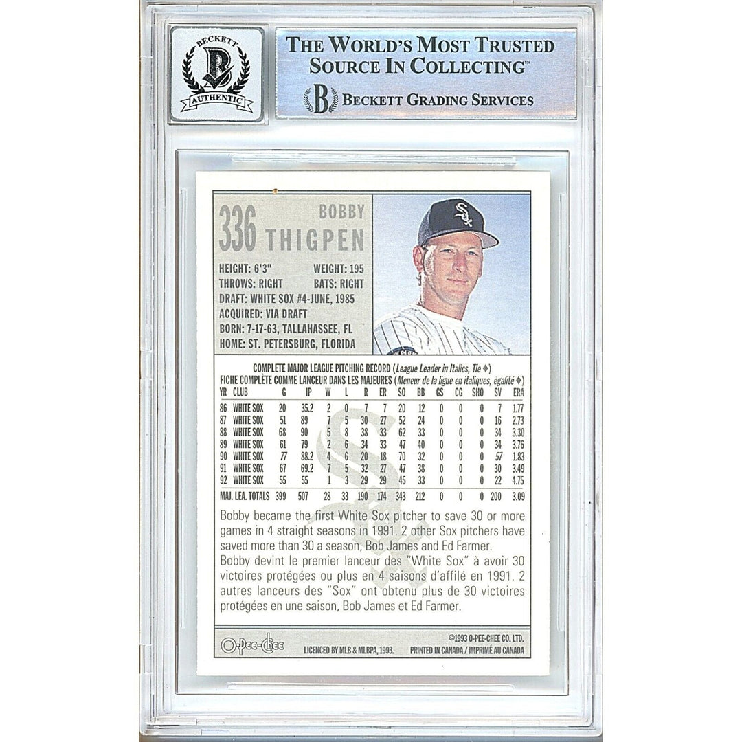 Bobby Thigpen White Sox Signed 1993 O-Pee-Chee Baseball Card BGS Auto 10 Graded Slab
