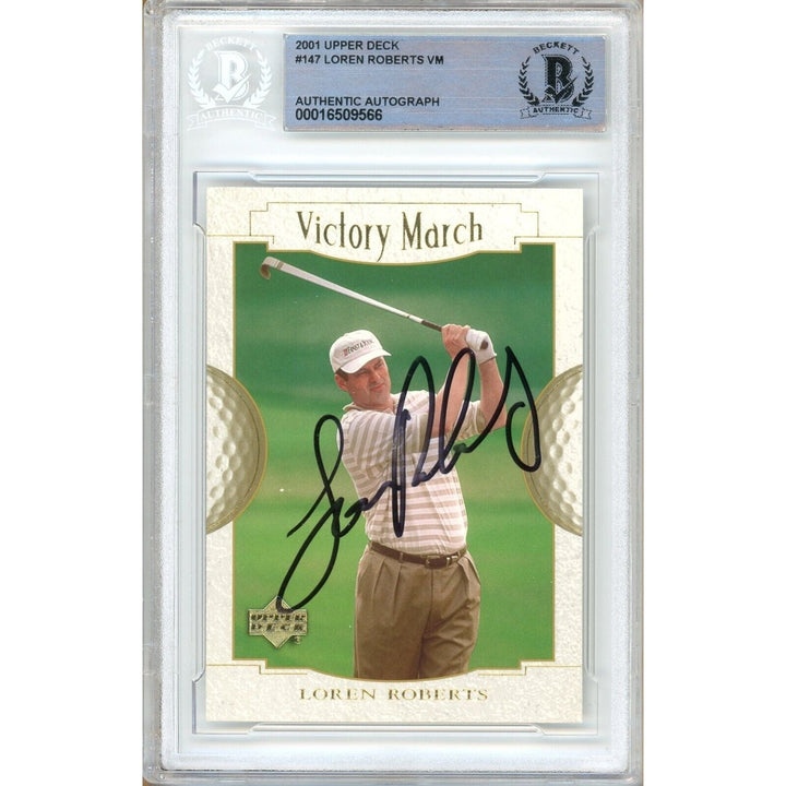 Loren Roberts Signed 2001 Upper Deck Victory March PGA Tour Golf Card Beckett Auth Auto