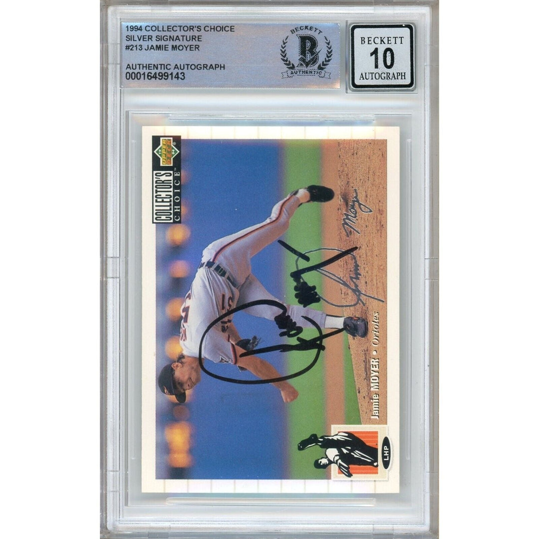 Jamie Moyer Baltimore Orioles Signed 1994 Collectors Choice BGS Auto 10 Graded Slab