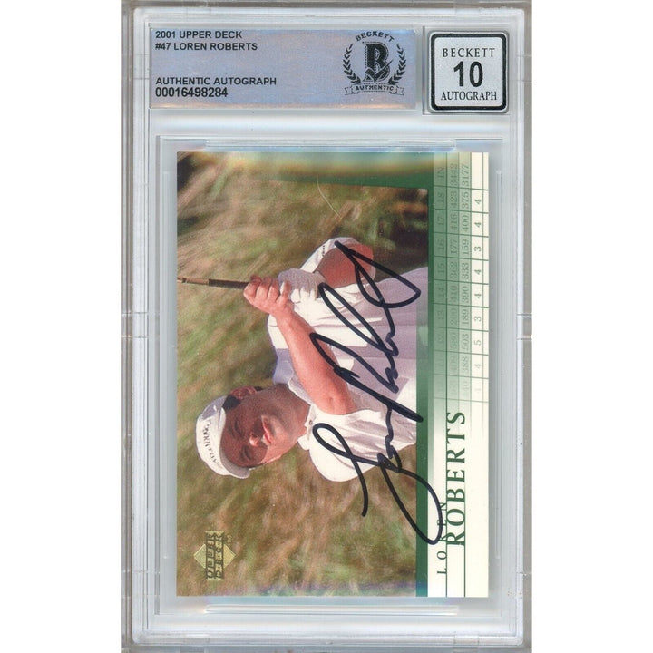 Loren Roberts Signed 2001 Upper Deck PGA Tour Golf Card BGS Auto-10 Graded Slab