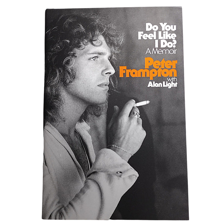 Peter Frampton Signed Do You Feel Like I Do? Hardcover First Edition Book Beckett COA