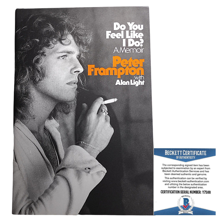Peter Frampton Signed Do You Feel Like I Do? Hardcover First Edition Book Beckett COA