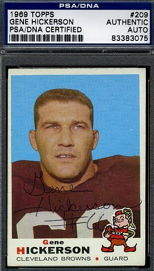 Gene Hickerson Signed Psa/dna Certed 1969 Topps Autograph
