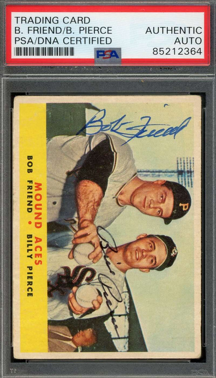 Bob Friend Billy Pierce PSA DNA Signed 1958 Topps Mound Aces Autograph