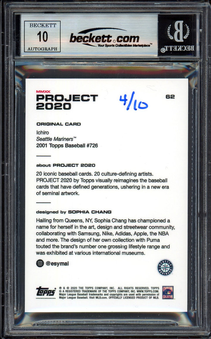 Ichiro Suzuki Auto Topps Project 2020 Sophia Chang Card 62 Auto 10 #/10 Beckett
