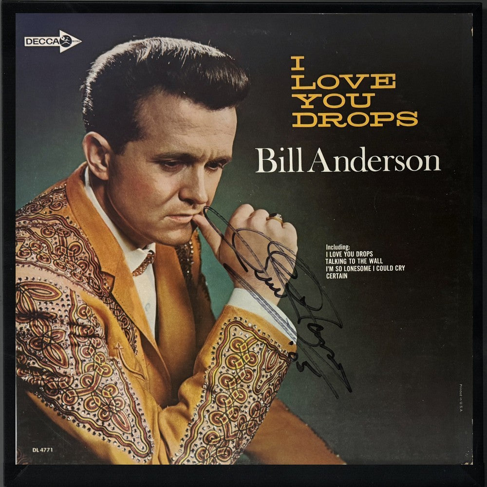 Bill Anderson signed 1966 I Love Your Drops Album Cover/Vinyl Record Framed- JSA