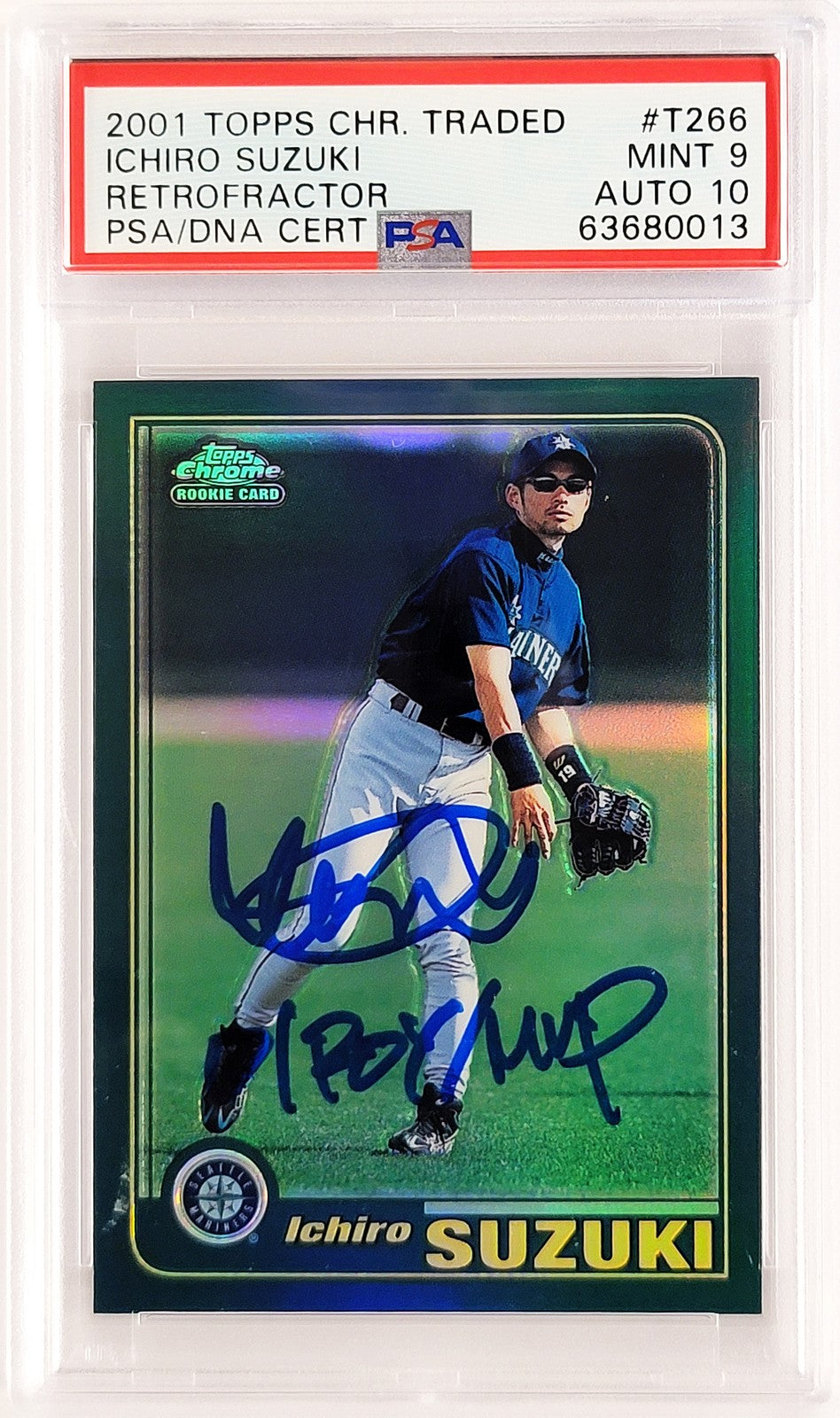 Ichiro Suzuki Auto 2001 Topps Chrome Traded Retrofractor RC T266 PSA 9 Sig10 MVP