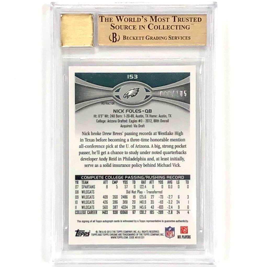 2012 Topps Chrome #153 Nick Foles rookie RC Camo Refractor /105 BGS 9.5 Auto 10