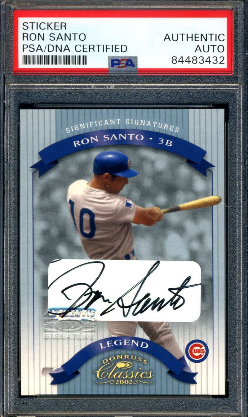 Ron Santo PSA DNA Coa Signed 2002 Donruss Classics Autograph