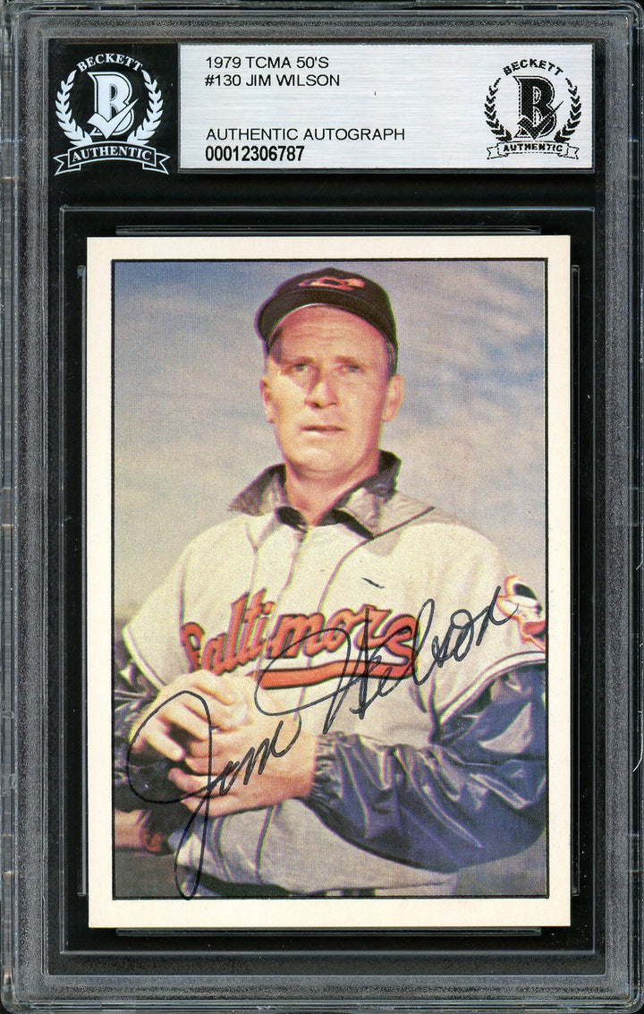 Jim Wilson Signed 1979 TCMA Card #130 Baltimore Orioles Beckett BAS #12306787