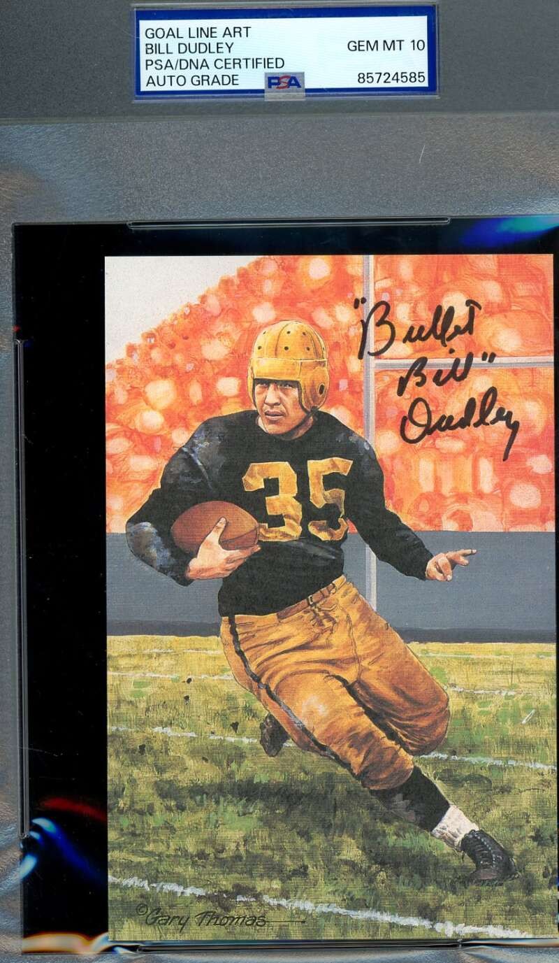 Bill Dudley Gem Mint 10 PSA DNA Signed Goal Line Art Card GLAC Autograph