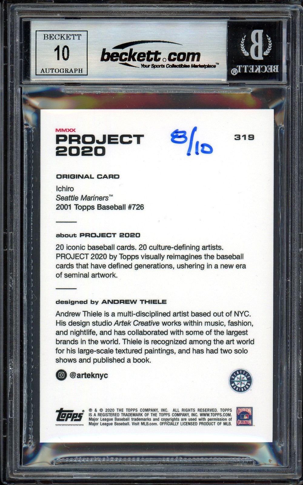 Ichiro Suzuki Auto Topps Project 2020 Andrew Thiele Card 319 Sig 10 /10 BAS