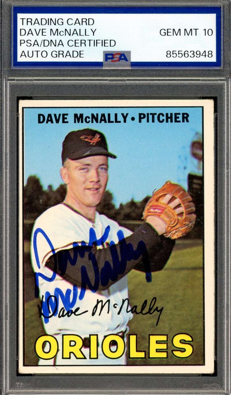 Dave McNally Gem Mint 10 PSA DNA Signed 1967 Topps Autograph