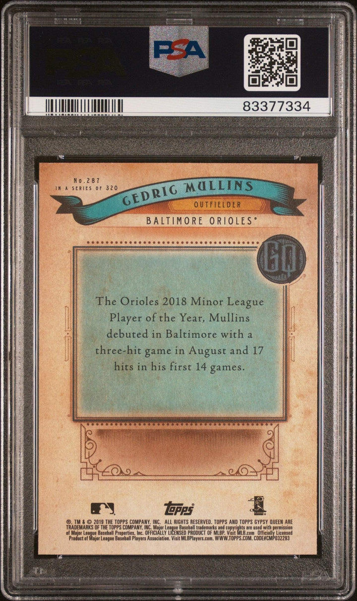 Graded 2019 Topps Gypsy Queen Cedric Mullins #287 No Name Baseball Card PSA 10