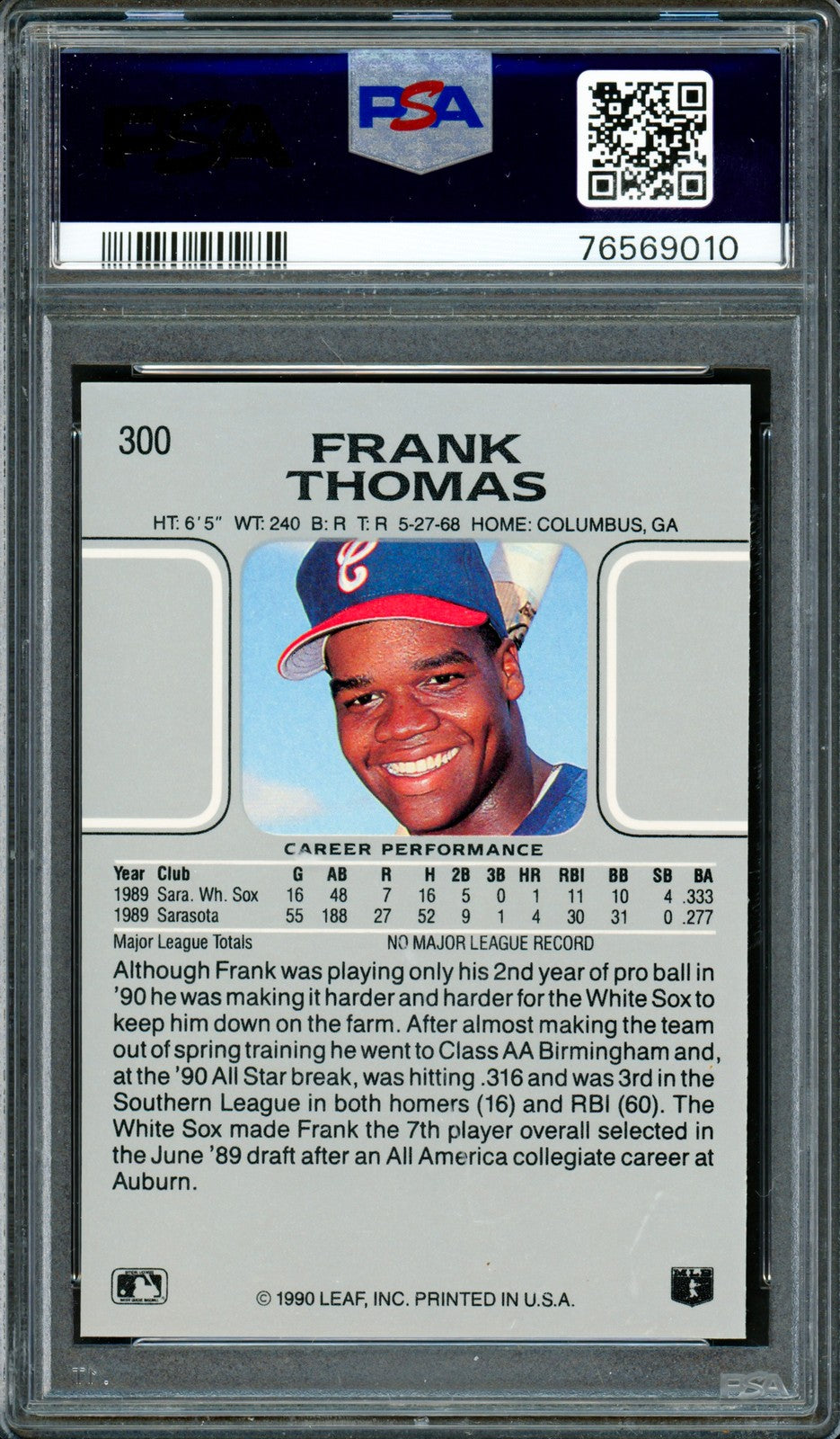 Frank Thomas Signed 1990 Leaf RC 300 Chicago White Sox PSA 10 Sig 10 PSA/DNA