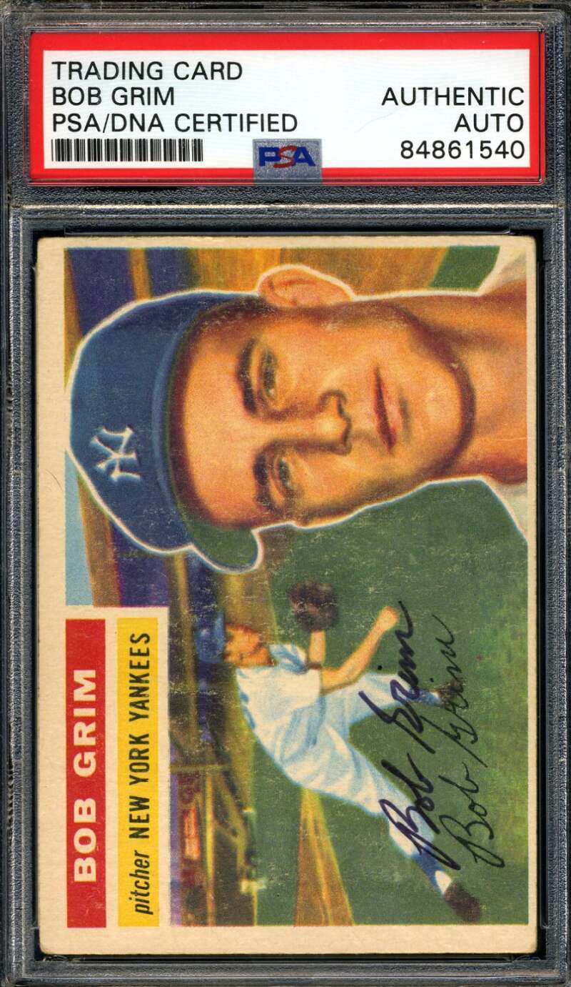 Bob Grim PSA DNA Signed 1956 Topps Autograph