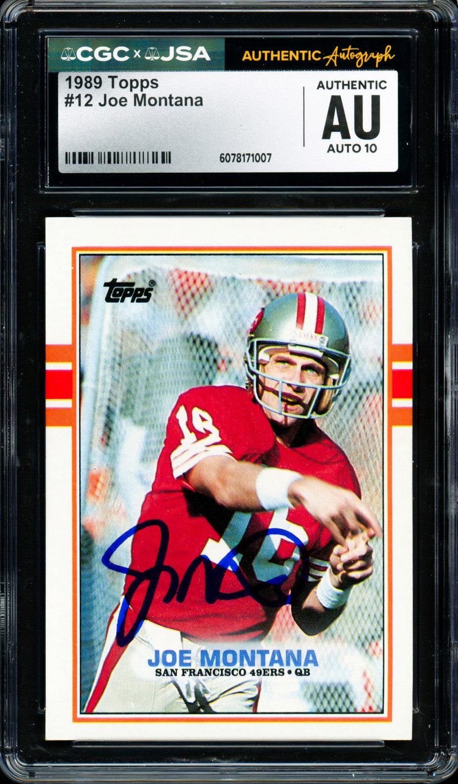 Joe Montana Signed 1989 Topps Card 12 San Francisco 49ers Auto GM 10 CGC x JSA