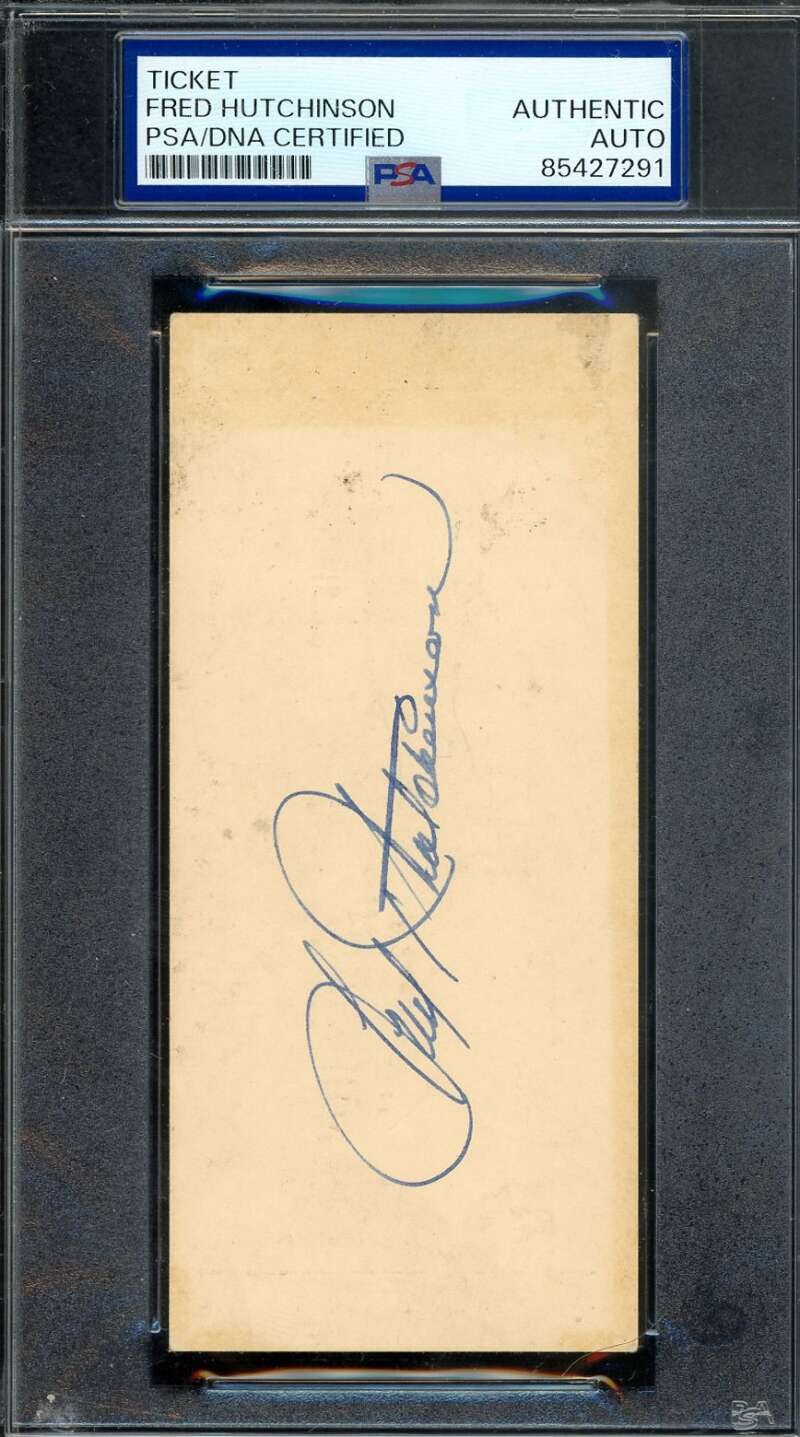 Fred Hutchinson PSA DNA Signed Goodwill Baseball Party Ticket Autograph