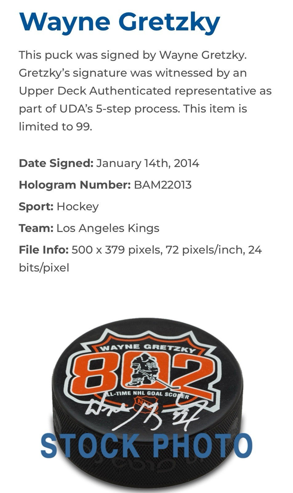 Wayne Gretzky Signed 802 All Time Goal Puck /99 Auto W/ Case Kings UDA COA HOF