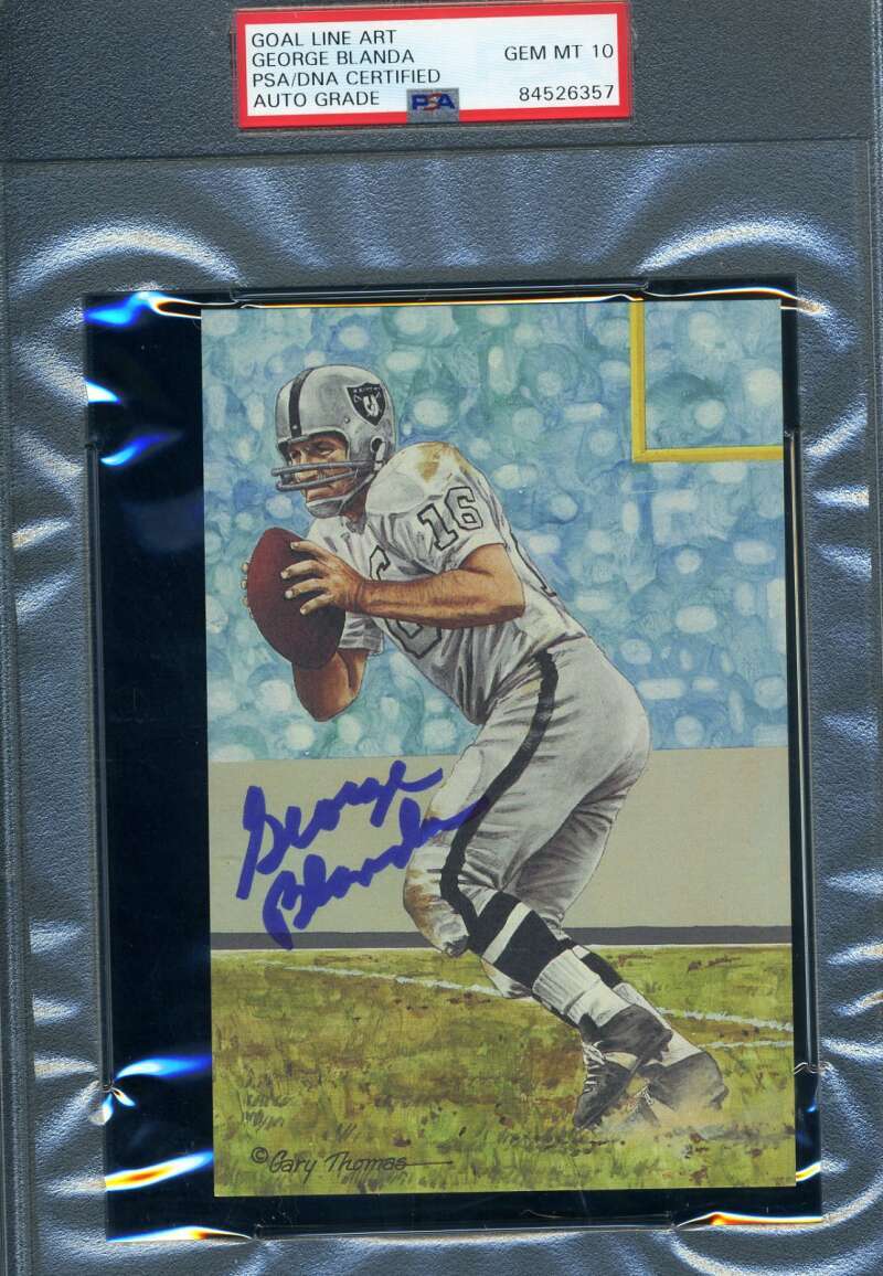 George Blanda Gem Mint 10 PSA DNA Signed Goal Line Art Card GLAC 1 Autograph